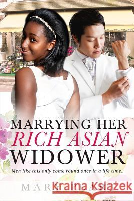 Marrying Her Rich Asian Widower: A BWAM Marriage Romance For Adults Peart, Mary 9781534643239
