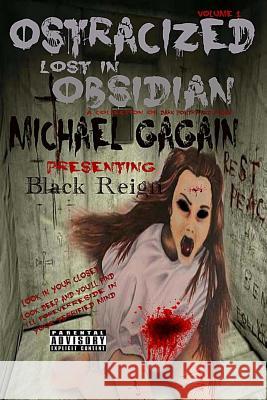 Ostrasized lost in obsidian Gagain, Michael J. 9781534644656