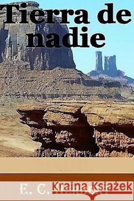 Tierra de nadie Herbert, E. C. 9781534648845 Createspace Independent Publishing Platform