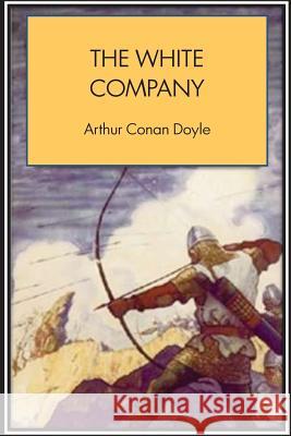 The White Company Arthur Cona 9781534652958 Createspace Independent Publishing Platform