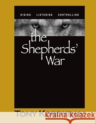 The Shepherds' War: Large Print Edition Tony Kordyban 9781534653405