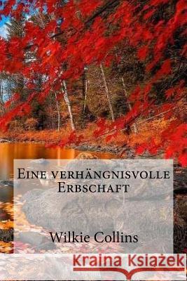 Eine verhangnisvolle Erbschaft Stark, Daniel 9781534659186 Createspace Independent Publishing Platform