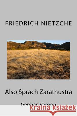 Also Sprach Zarathustra: German Version Friedrich Nietzche Angel Sanchez 9781534661318 Createspace Independent Publishing Platform