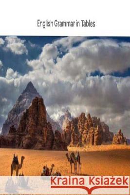 English Grammar in Tables Ali Alzamoukhi Alsardi 9781534661387 Createspace Independent Publishing Platform