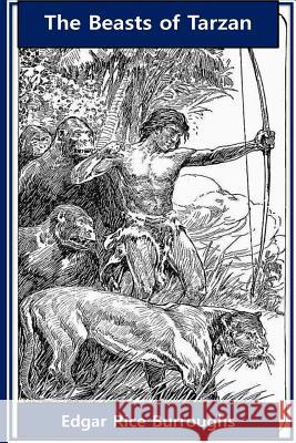 The Beasts of Tarzan Edgar Rice Burroughs 9781534662360 Createspace Independent Publishing Platform