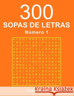 300 Sopas de letras - N. 1 Pasatiempos10 9781534672765