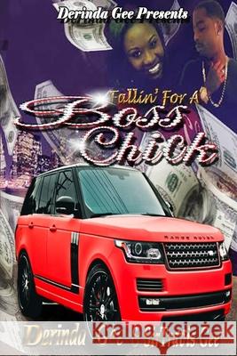 Fallin For A Boss Chick Sir Travis Gee Derinda Gee 9781534681392 Createspace Independent Publishing Platform