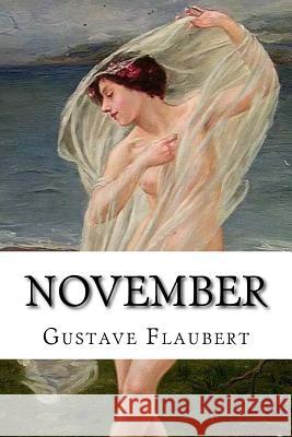 November Gustave Flaubert Hollybooks 9781534684539 Createspace Independent Publishing Platform