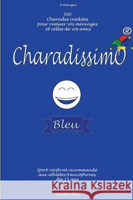 Charadissimo Bleu Herve Bolingue 9781534692503