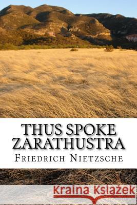 Thus Spoke Zarathustra: english edition Sanchez, Angel 9781534696174