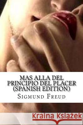 Mas alla del Principio del Placer Freud, Sigmund 9781534698659 Createspace Independent Publishing Platform