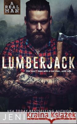 Lumberjack Jenika Snow 9781534700512 Createspace Independent Publishing Platform