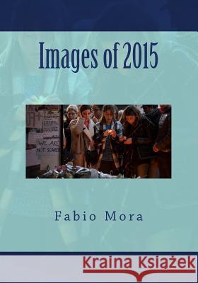 Images of 2015 Fabio Mora 9781534700734 Createspace Independent Publishing Platform