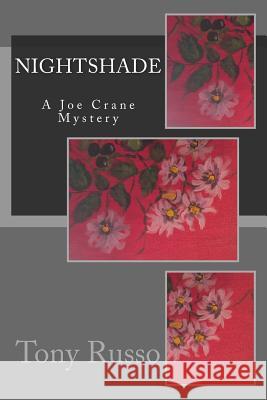 Nightshade: A Joe Crane Mystery Tony Russo 9781534718074