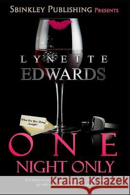 One Night Only Lynette Edwards 9781534722255