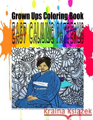 Grown Ups Coloring Book Easy Calming Patterns Thomas Sargent 9781534726864