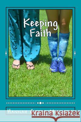 Keeping Faith Hannah Grace Mitchell 9781534739369