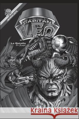 Captain Leo.Chapter 2-White and black version: +Bio-supplement 2 Fernandini Leon, Bertha Patricia 9781534740884