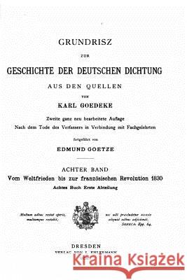 Grundriss Zur Geschichte der Deutschen Dichtung aus den Quellen Goedeke, Karl 9781534742840