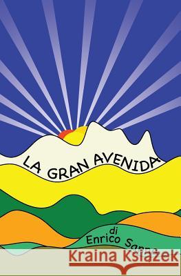 La Gran Avenida Enrico Sanna 9781534746466 Createspace Independent Publishing Platform