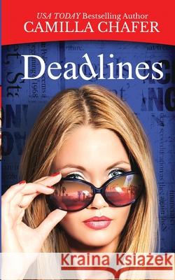 Deadlines Camilla Chafer 9781534753730 Createspace Independent Publishing Platform