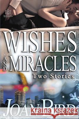 Wishes and Miracles Joan Bird 9781534762251