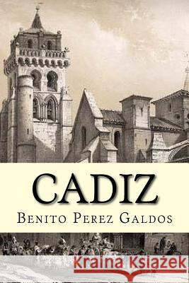 Cadiz Benito Pere Nancy D 9781534764460 Createspace Independent Publishing Platform