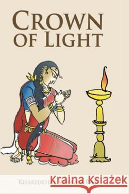 Crown of Light MR Venkata Rao Kharidehal 9781534769298 Createspace Independent Publishing Platform