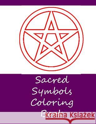 Sacred Symbols Coloring Book Lazaros' Blan 9781534771635 Createspace Independent Publishing Platform