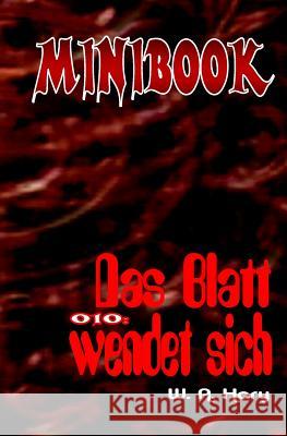 Minibook 010: Das Blatt Wendet Sich: Mit Dr. No - Dem Mann Aus Dem Nichts W. A. Hary 9781534773622 