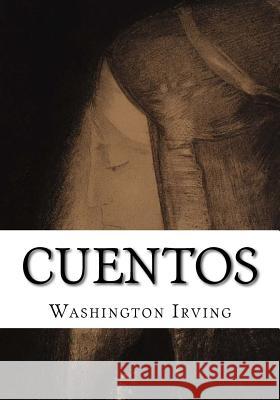 Cuentos Washington Irving D. L Carmen Torres Cal Caldero 9781534776258 Createspace Independent Publishing Platform