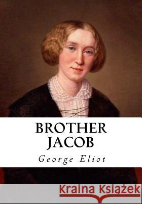 Brother Jacob George Eliot 9781534777071