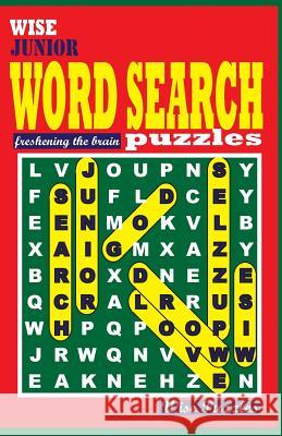 Wise Junior Word Search Puzzles Wise Puzzles 9781534777095