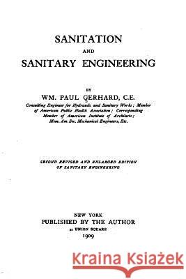 Sanitation and sanitary engineering Gerhard, William Paul 9781534778597