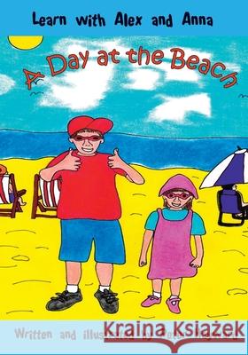 A Day at the Beach Peter Hayward 9781534779303 Createspace Independent Publishing Platform