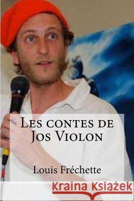 Les contes de Jos Violon Edibooks 9781534781566 Createspace Independent Publishing Platform