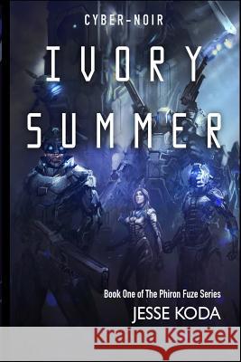 Ivory Summer Jesse S. Koda Juan Roldan 9781534787056 Createspace Independent Publishing Platform