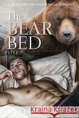Bear Shifter: The Bear Bed Vol. 1-4 (A Bear Shifter Paranormal Romance) Tatum, Melissa 9781534788497