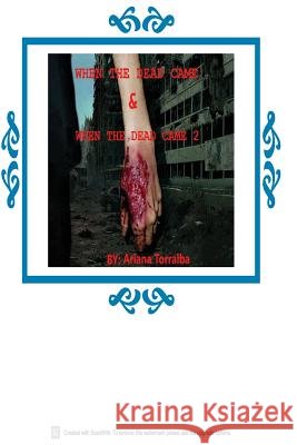 When The Dead Came 1 & 2 Torralba, Ariana 9781534791336