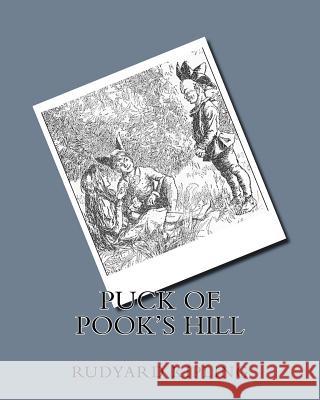 Puck of Pook's Hill MR Rudyard Kipling 9781534793033 Createspace Independent Publishing Platform