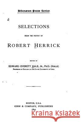Selections From the Poetry of Robert Herrick Herrick, Robert 9781534799196