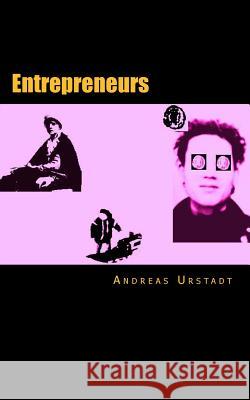 Entrepreneurs Andreas Urstadt 9781534806931