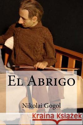 El Abrigo Nikolai Gogol Edibooks 9781534810969 Createspace Independent Publishing Platform