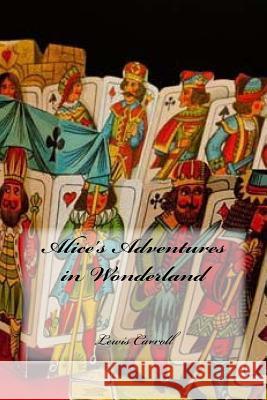 Alice's Adventures in Wonderland Cedeno, Yasmira 9781534815049