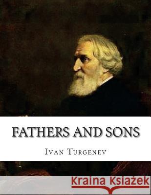 Fathers and Sons Ivan Sergeevich Turgenev Richard Hare 9781534819665