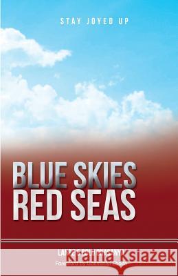 Blue Skies; Red Seas Bolu Onasanya Lanre Onasanya 9781534822894 Createspace Independent Publishing Platform