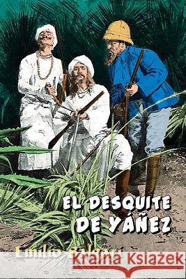 El desquite de Yáñez Salgari, Emilio 9781534825024 Createspace Independent Publishing Platform