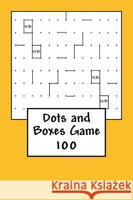 Dots and Boxes Game: 100 Richard B. Foster 9781534825512 Createspace Independent Publishing Platform