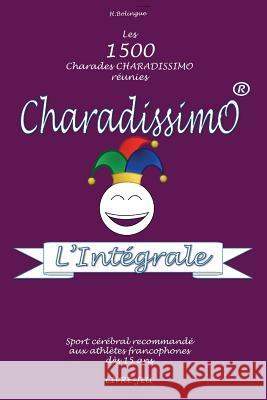 Charadissimo L'Integrale Herve Bolingue 9781534827080