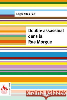 Double assassinat dans la Rue Morgue: (low cost). Édition limité Poe, Edgar Allan 9781534827646